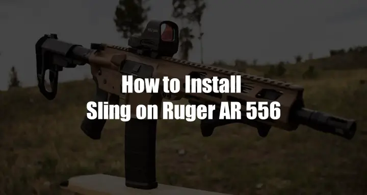 How to Install Sling on Ruger AR 556
